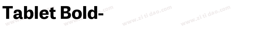 Tablet Bold字体转换